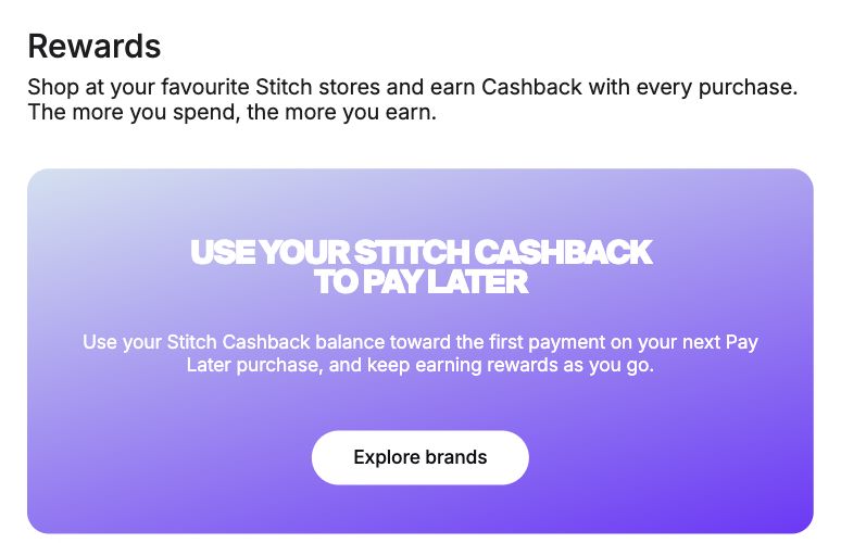 Rewards page showing the Use your Stitch Cashback to Pay Later banner and Explore brands button